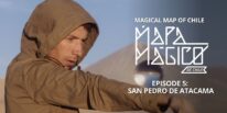 Magical Map of Chile: San Pedro de Atacama